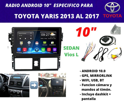 Combo Toyota Yaris 2013-2017 | Radio de pantalla android 10 pulgadas + dashkit original