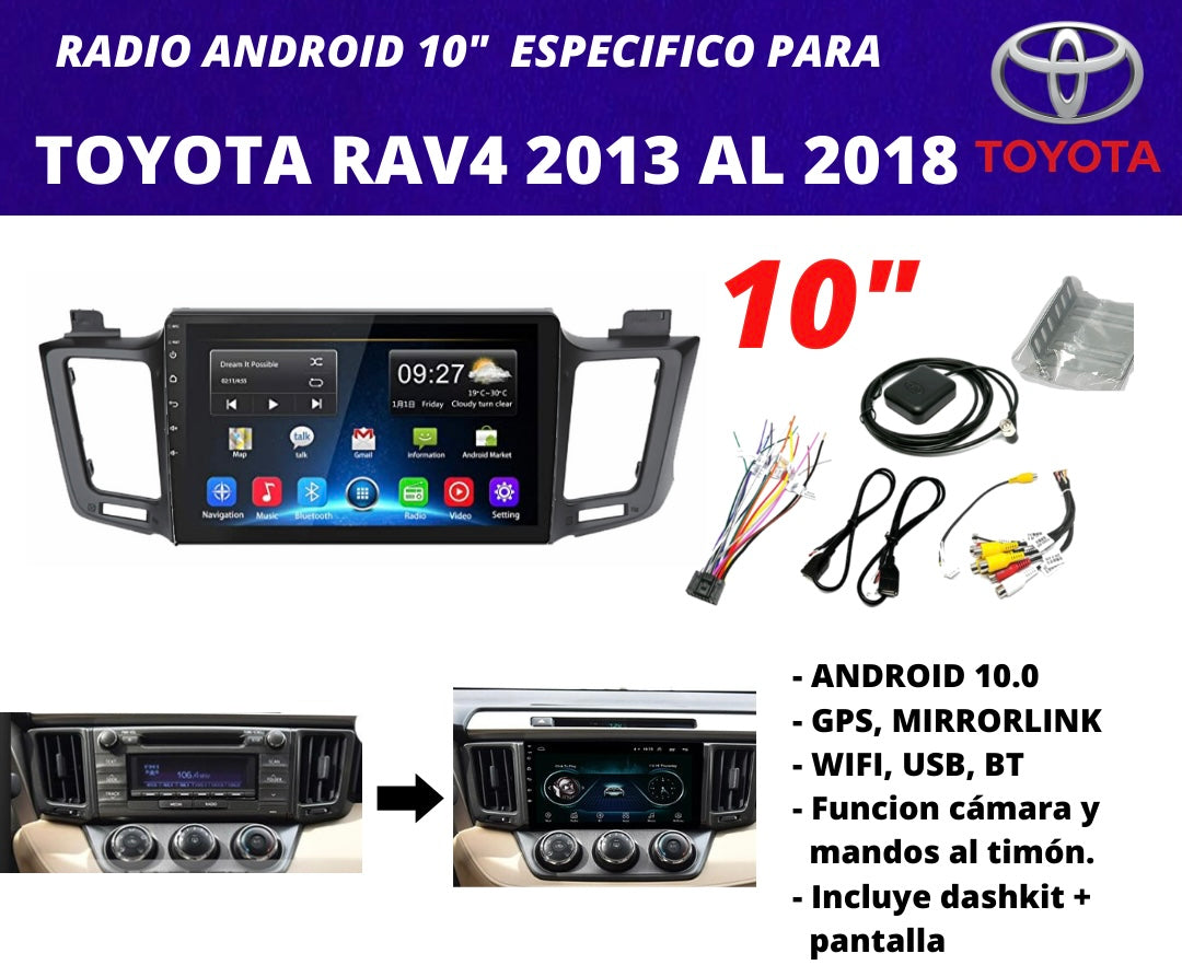 Combo Toyota RAV4 2013 al 2018 | Radio de pantalla Android 10 pulgadas + dashkit original