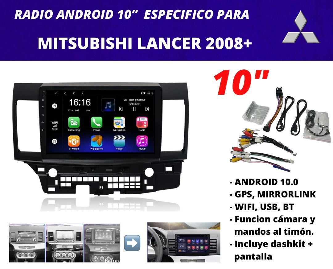 Combo Mitsubishi Lancer 2008+ | Radio de pantalla Android 10 pulgadas + dashkit original